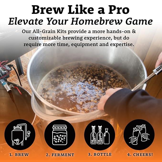 Brew like a Pro. Elevate your Homebrew Game, Our All-grain kits provide a more hands-on & customizable brewing experience, but do require more time, equipment and expertise. 1. Brew. 2. Ferment. 3. Bottle. 4. Cheers!,