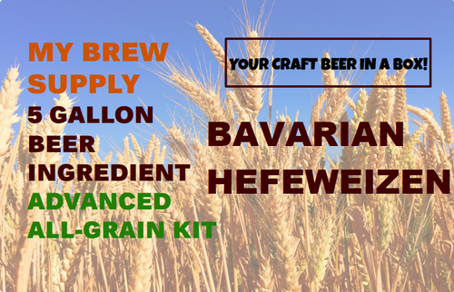 Bavarian Hefeweizen My Brew Supply All Grain Advanced 5 gallon beer ingredient kit