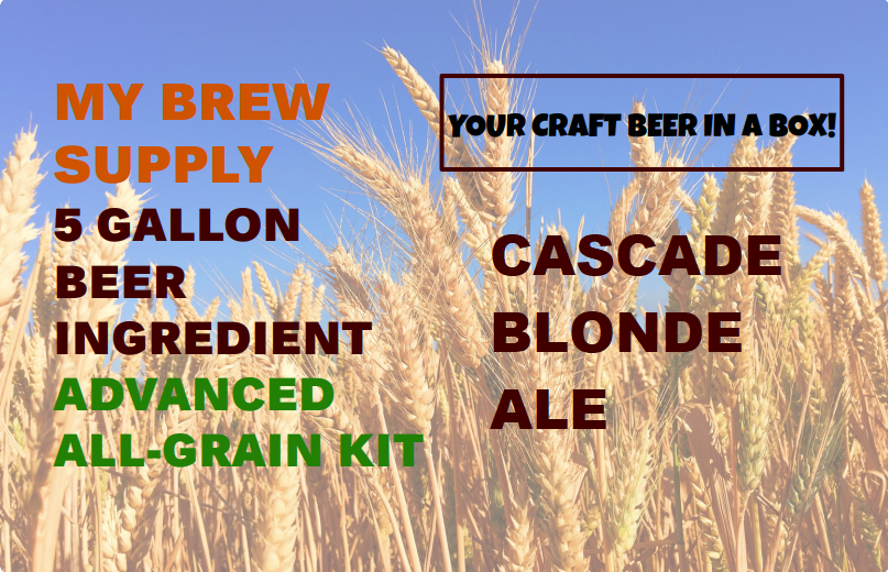 Cascade Blonde Ale My Brew Supply All Grain Advanced 5 gallon beer ingredient kit