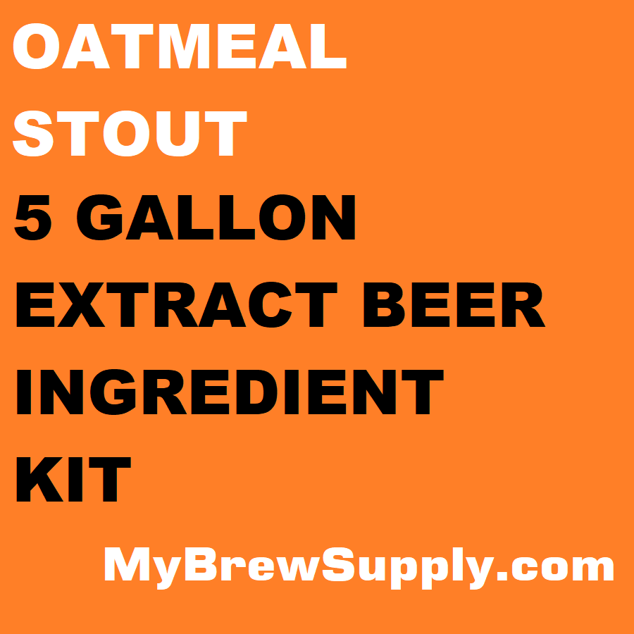 Oatmeal Stout My Brew Supply Premium 5 gallon beer ingredient kit